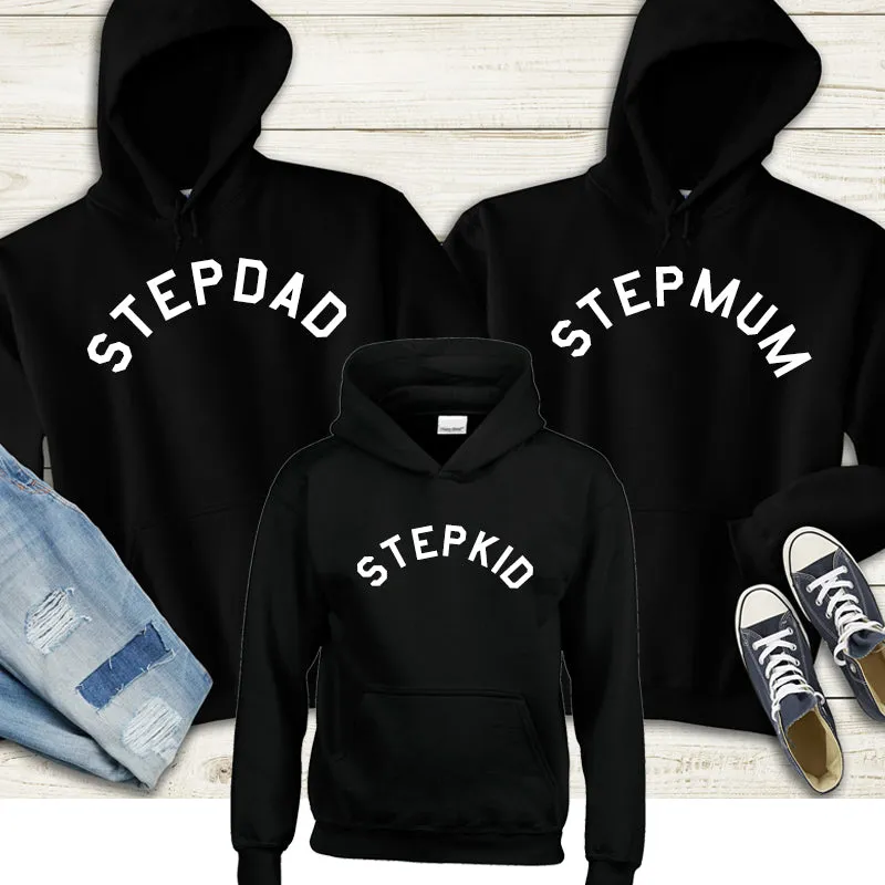 Stepmum, Stepdad & Stepkid Matching Hoodies (MRK X)